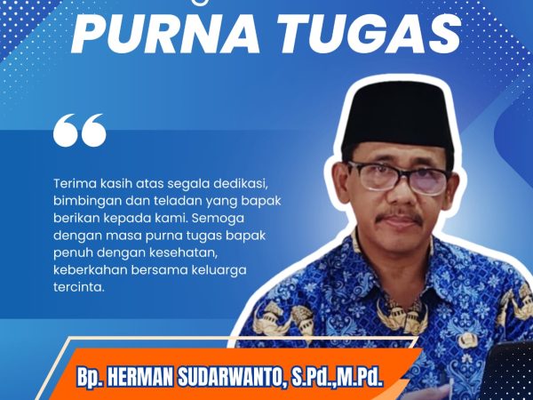Selamat Purna Tugas Bp. Herman Sudarwanto, S.Pd.,M.Pd.