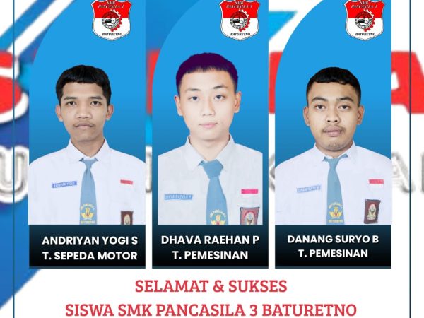 SELAMAT DAN SUKSES SISWA SMK PANCASILA 3 BATURETNO YANG DI TERIMA KERJA DI PT. ASTEMO