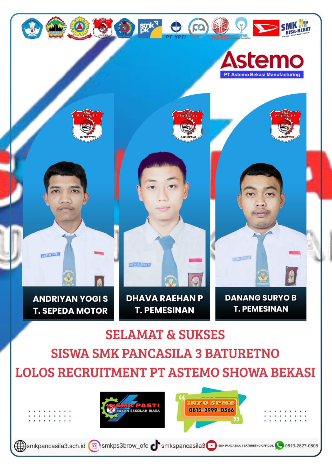 SELAMAT DAN SUKSES SISWA SMK PANCASILA 3 BATURETNO YANG DI TERIMA KERJA DI PT. ASTEMO SELAMAT DAN SUKSES SISWA SMK PANCASILA 3 BATURETNO YANG DI TERIMA KERJA DI PT. ASTEMO